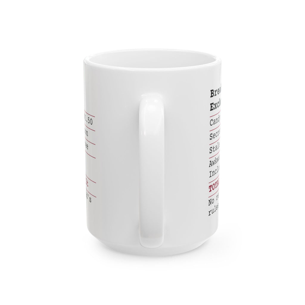 Funny Valentine Receipt Coffee Mug Office Exchange For Coworkers