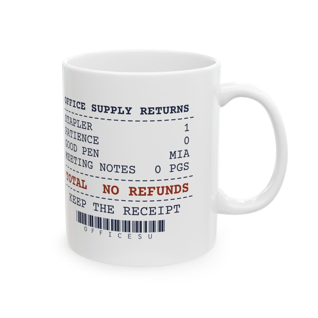 Office Supply Coffee Mug No Refunds No Good Pens