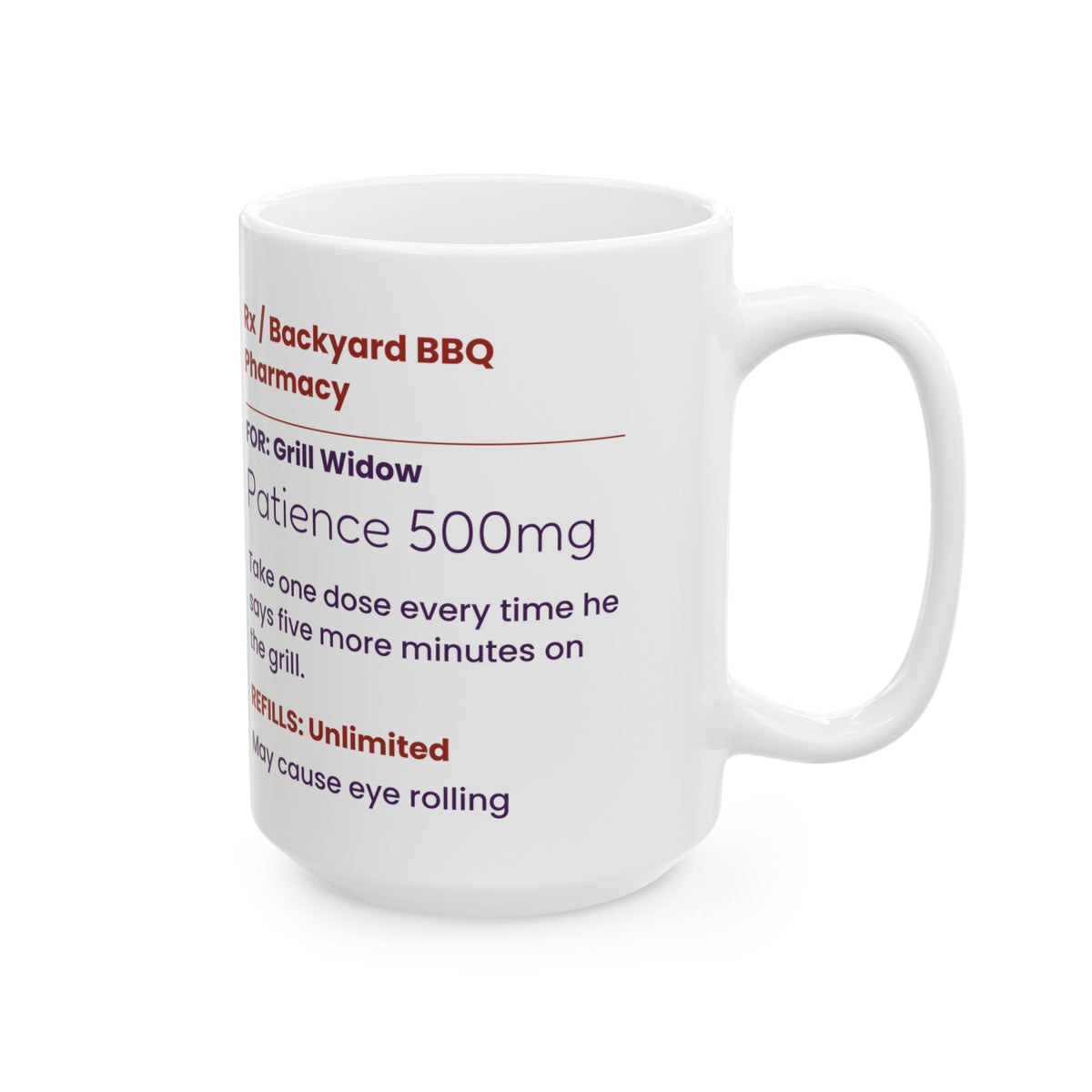 Funny Grill Widow Coffee Mug Prescription Label For BBQ Spouse