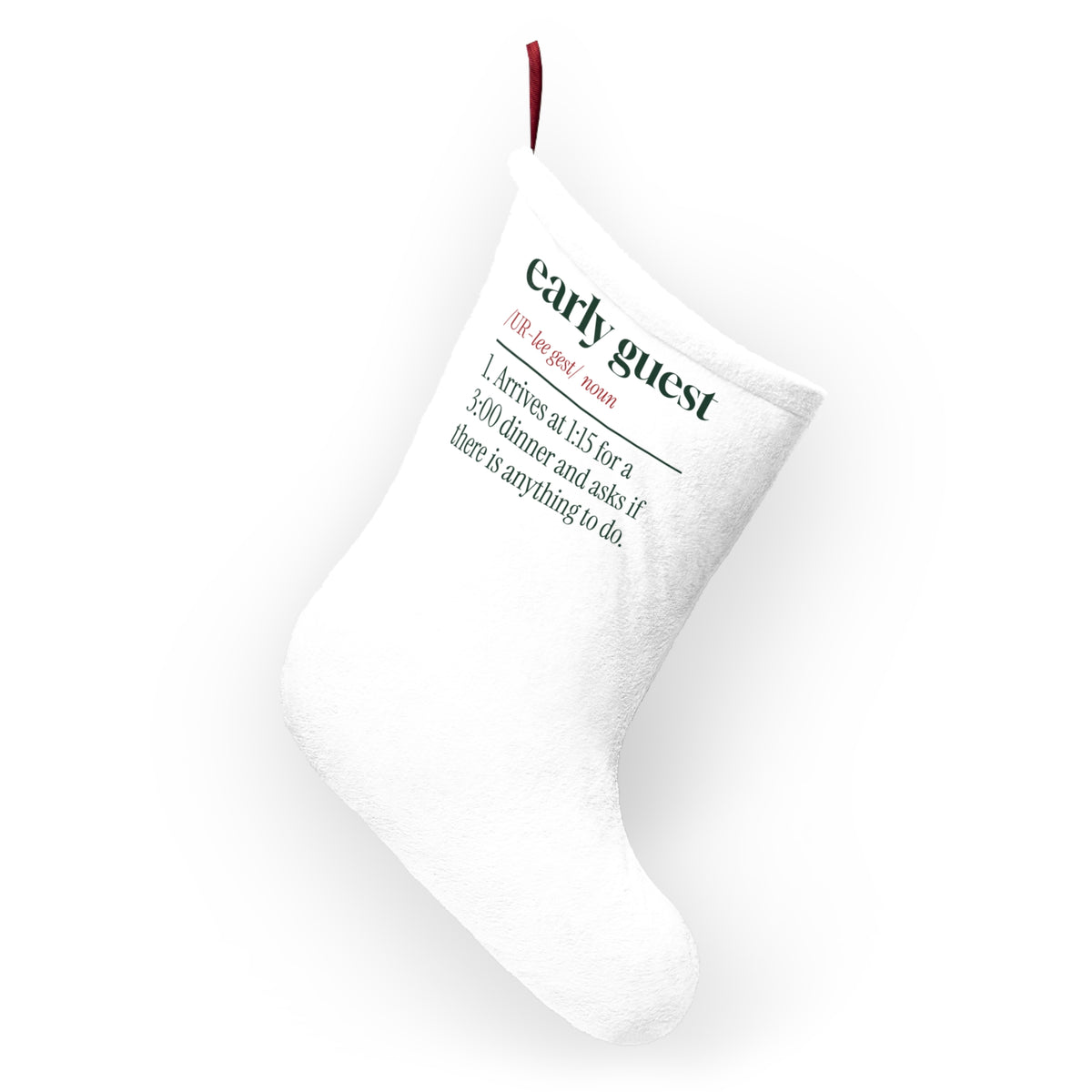 Funny Christmas Stocking Early Guest Definition For Hosts