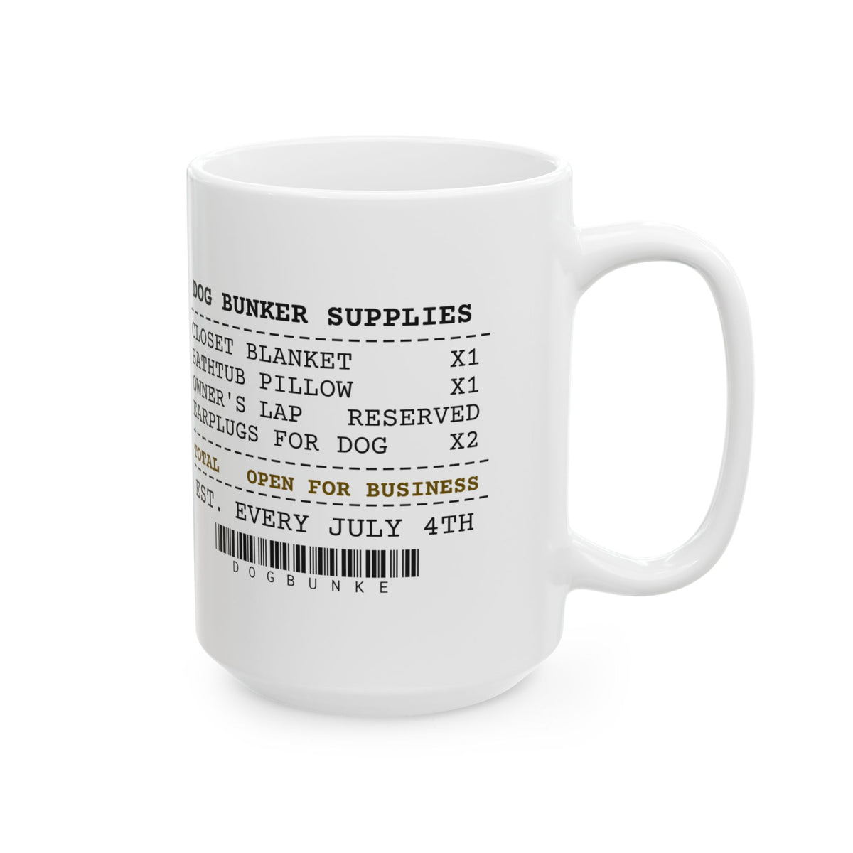 Funny Fireworks Dog Bunker Receipt Coffee Mug Hiding Spots For Owners