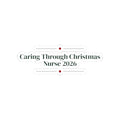 Christmas Nurse Sticker Caring Through Christmas 2026