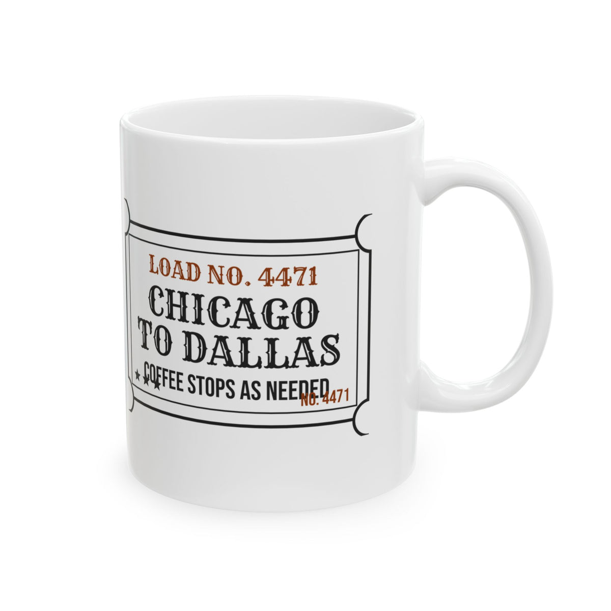 Funny Truck Driver Coffee Mug Chicago To Dallas Coffee Stops As Needed
