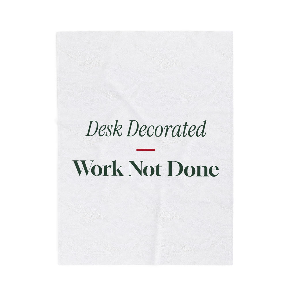 Funny Christmas Coworker Throw Blanket Desk Decorated Work Not Done