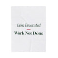 Funny Christmas Coworker Throw Blanket Desk Decorated Work Not Done