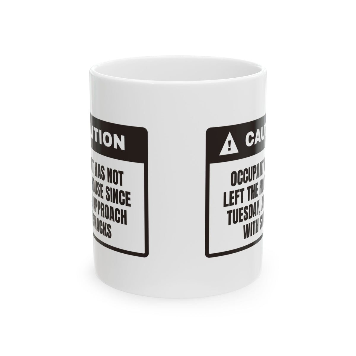 Caution Since Tuesday Coffee Mug For Homebody