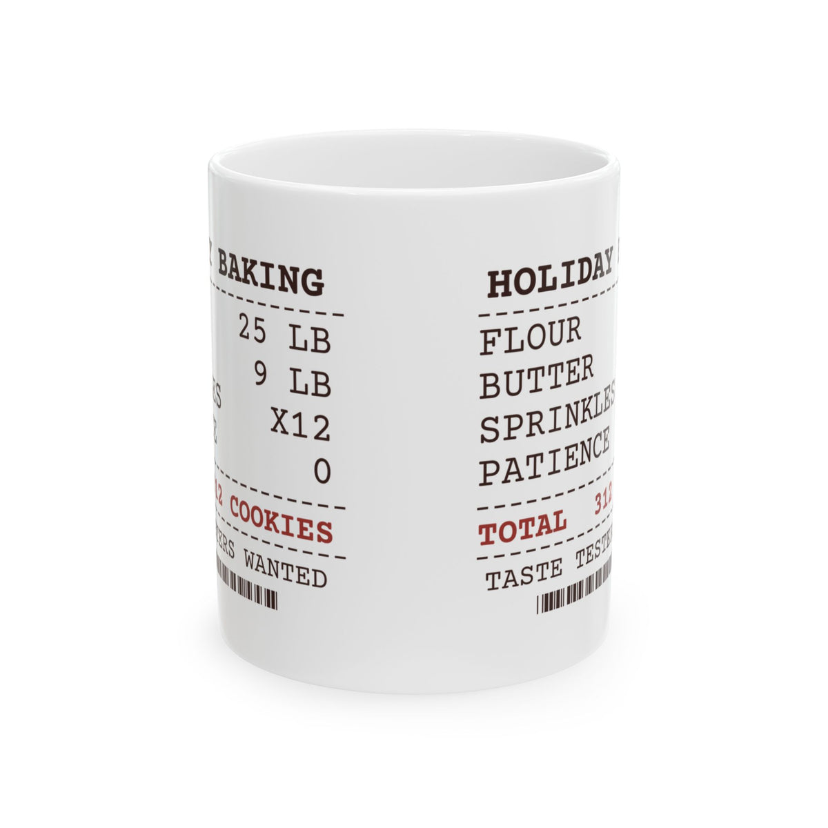 Funny Baking Mug Twenty Five Pounds Of Flour Baking Receipt For Bakers