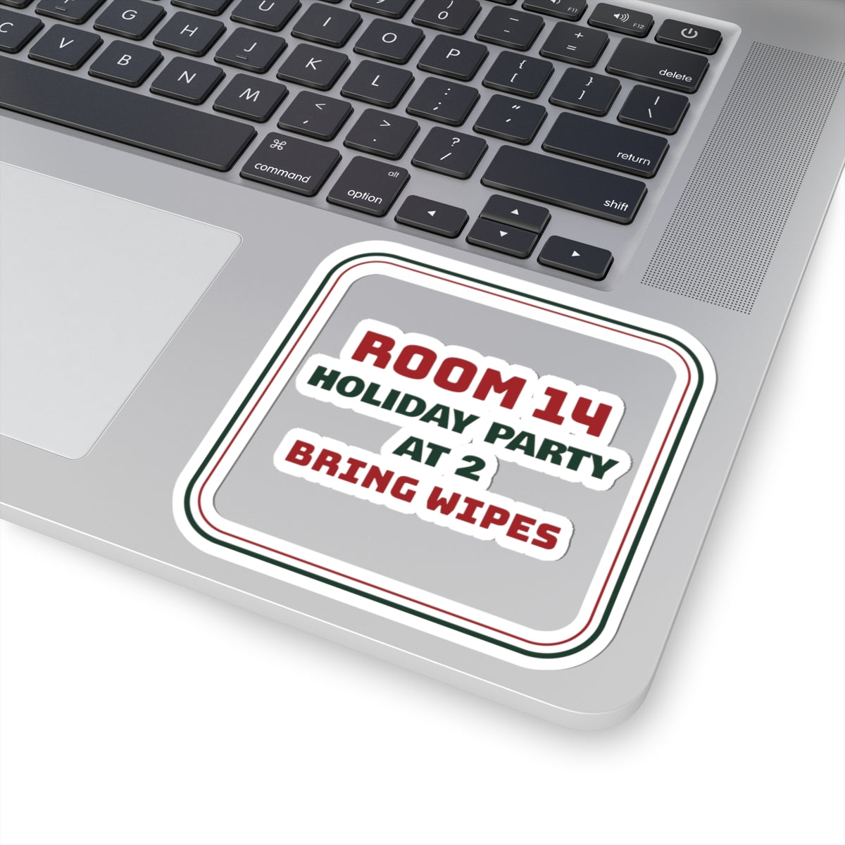 Funny Christmas Teacher Sticker Holiday Party At 2 Bring Wipes