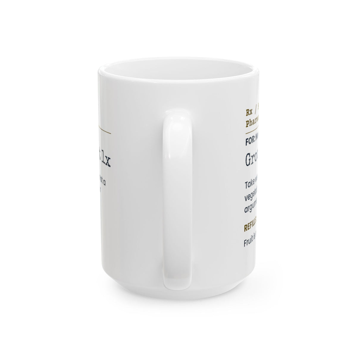 Funny Graduation Coffee Mug Cereal Is Not A Vegetable Prescription