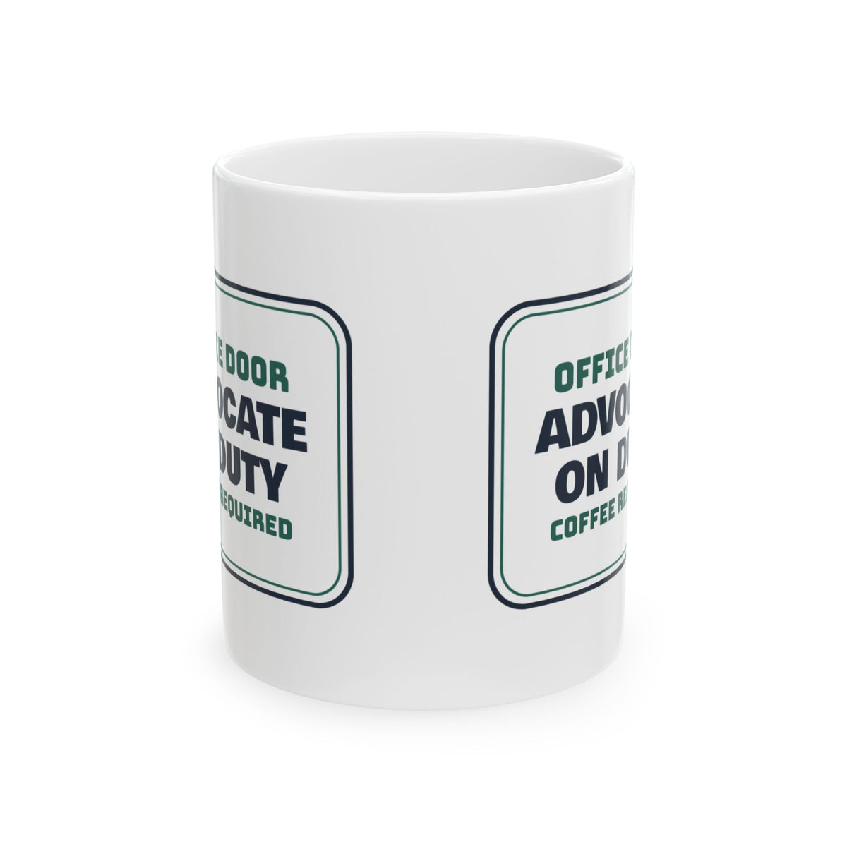 Social Worker Coffee Mug Advocate On Duty Office Door Sign