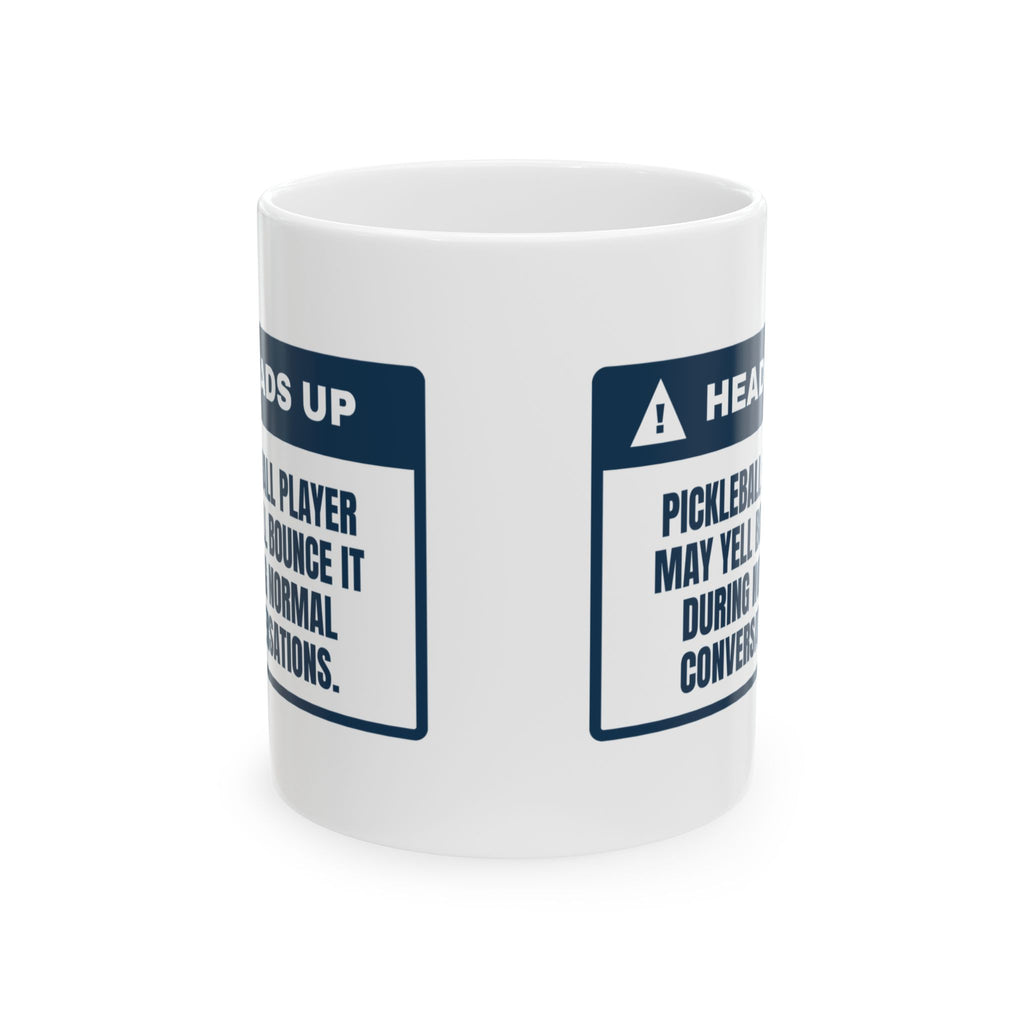 Funny Pickleball Coffee Mug May Yell Bounce It Warning Label