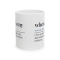 Funny Wife Mug Where's My Definition She Points Without Looking