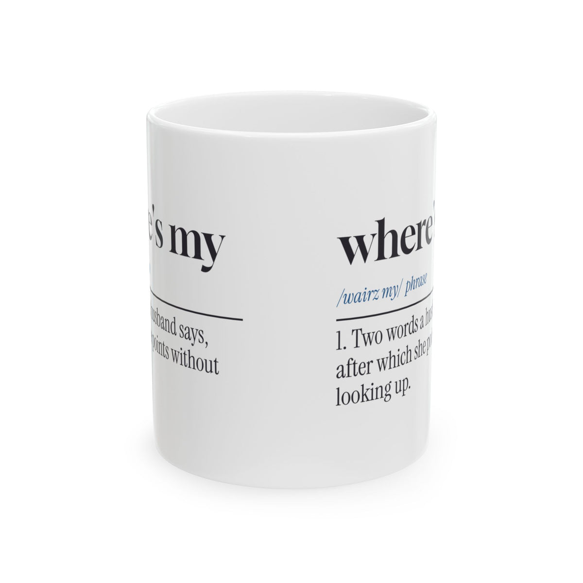Funny Wife Mug Where's My Definition She Points Without Looking