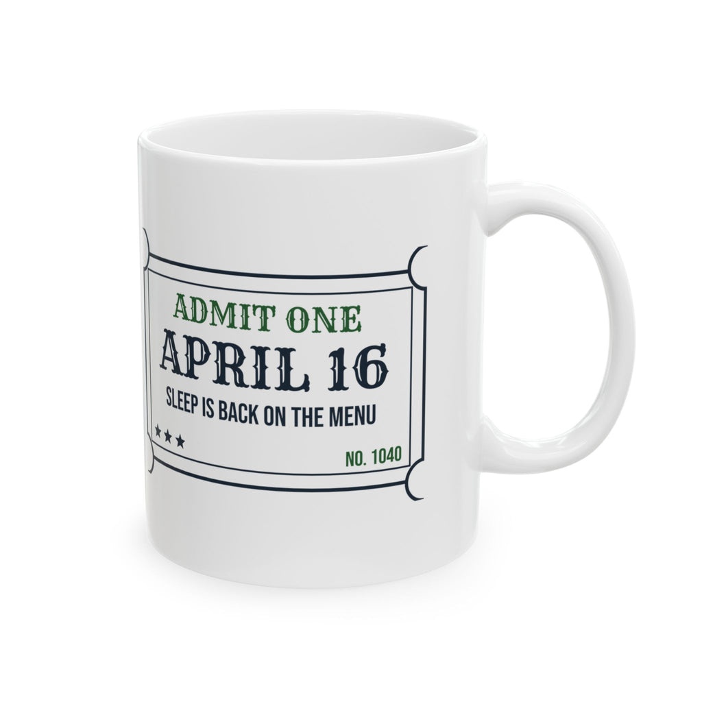 Funny Accountant Coffee Mug April 16 Ticket For Accountants