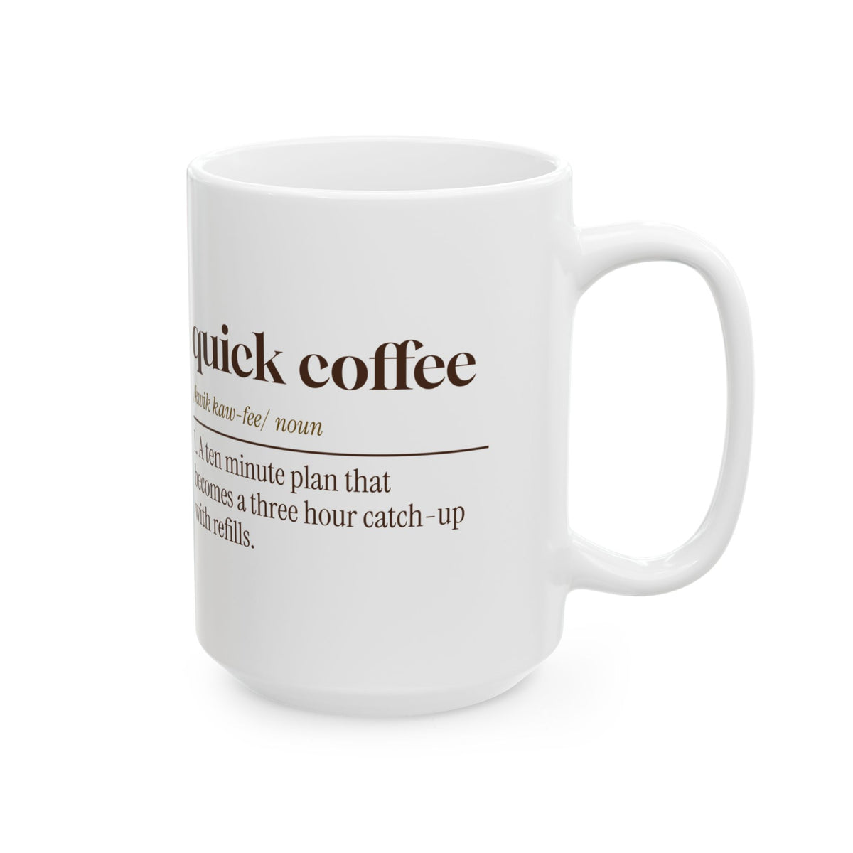 Funny Coffee Lover Coffee Mug Quick Coffee Dictionary Definition