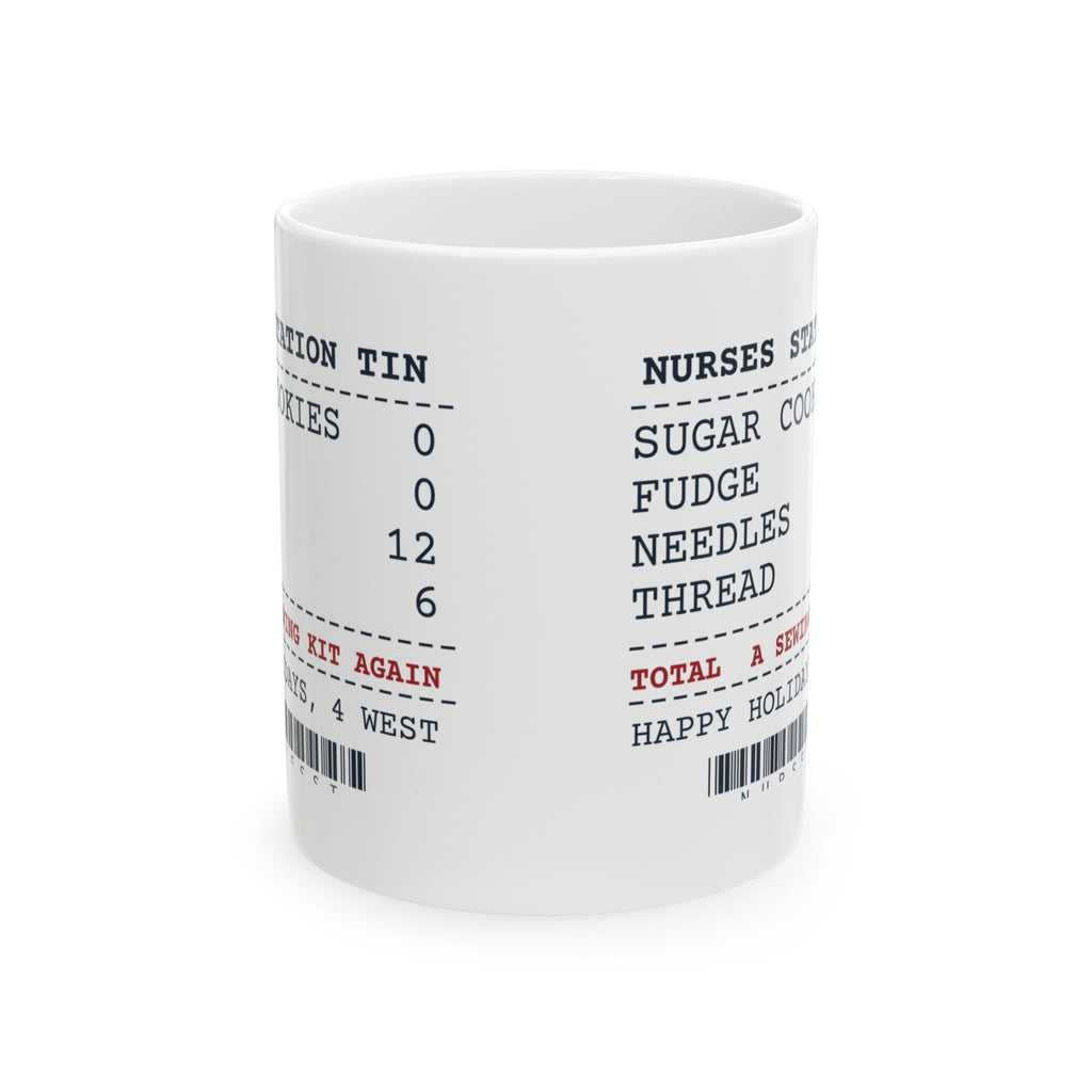 Funny Christmas Nurse Coffee Mug Opened The Cookie Tin Found A Sewing Kit