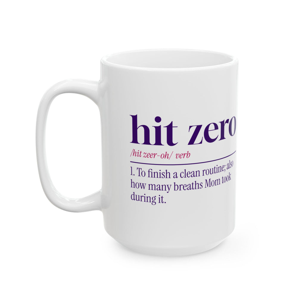 Funny Cheer Mom Coffee Mug Hit Zero Definition For Cheer Moms