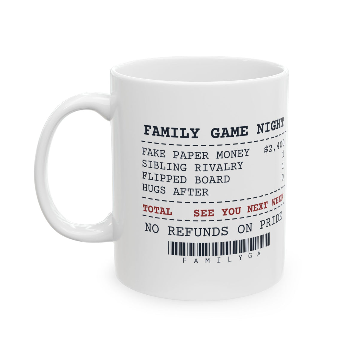 Family Game Night Coffee Mug No Refunds On Pride