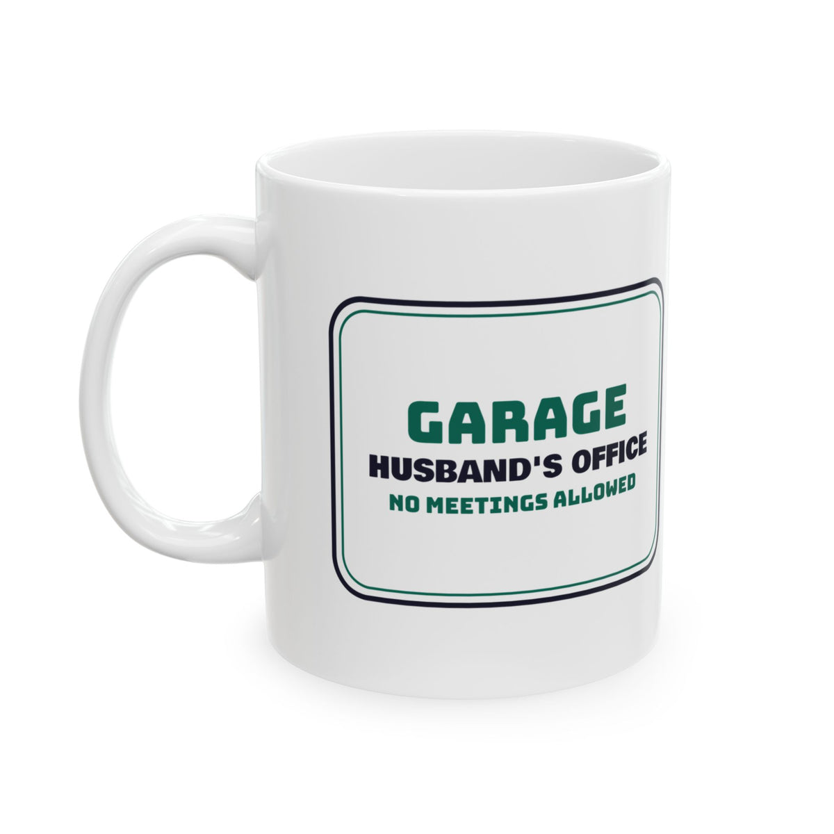 Garage Coffee Mug Husband's Office For Dad