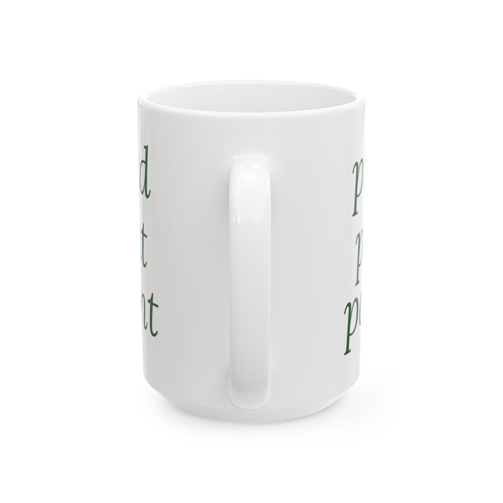 Funny Plant Parent Coffee Mug "Proud Plant Parent" For Gardeners