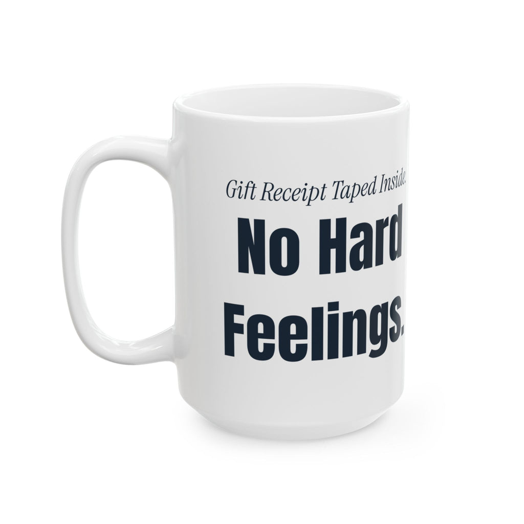 Funny Christmas Coffee Mug Receipt Taped Inside No Hard Feelings