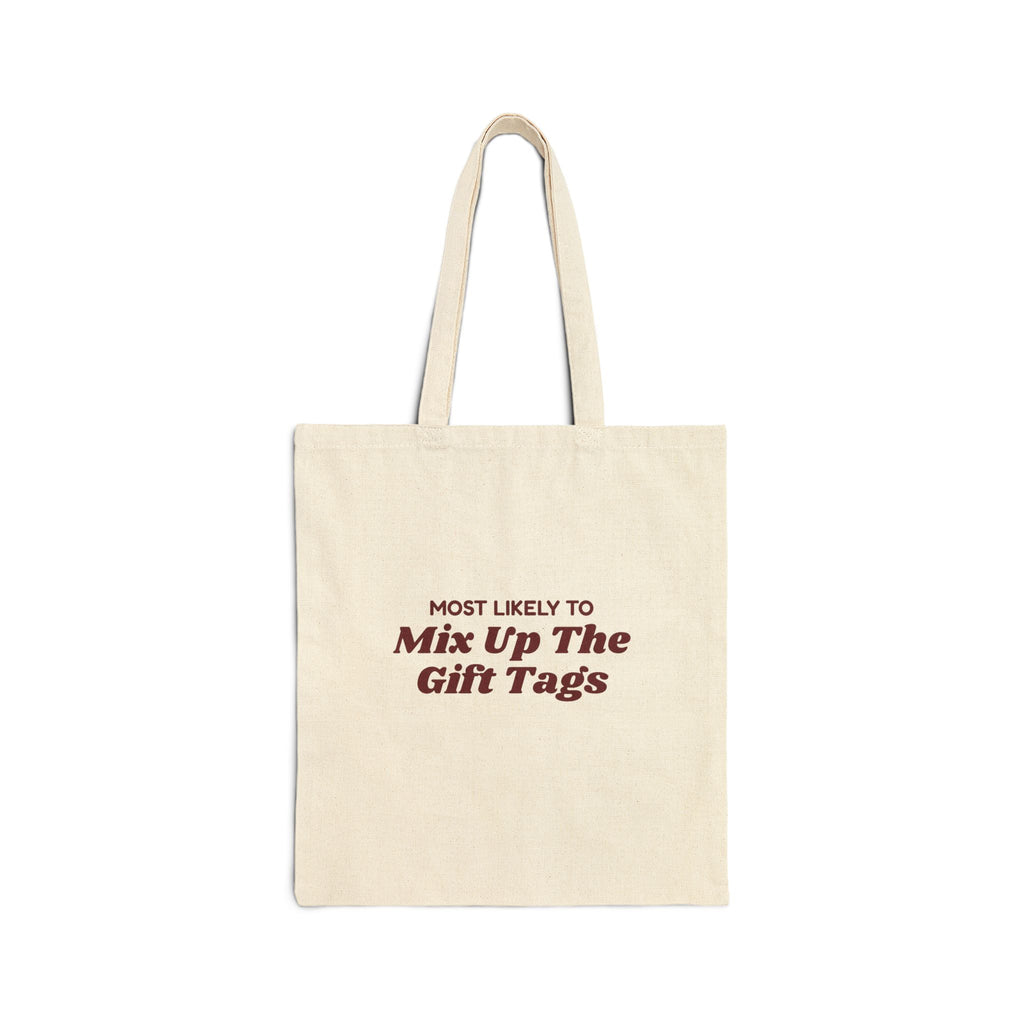 Funny Christmas Tote Bag Most Likely To Mix Up The Gift Tags Family