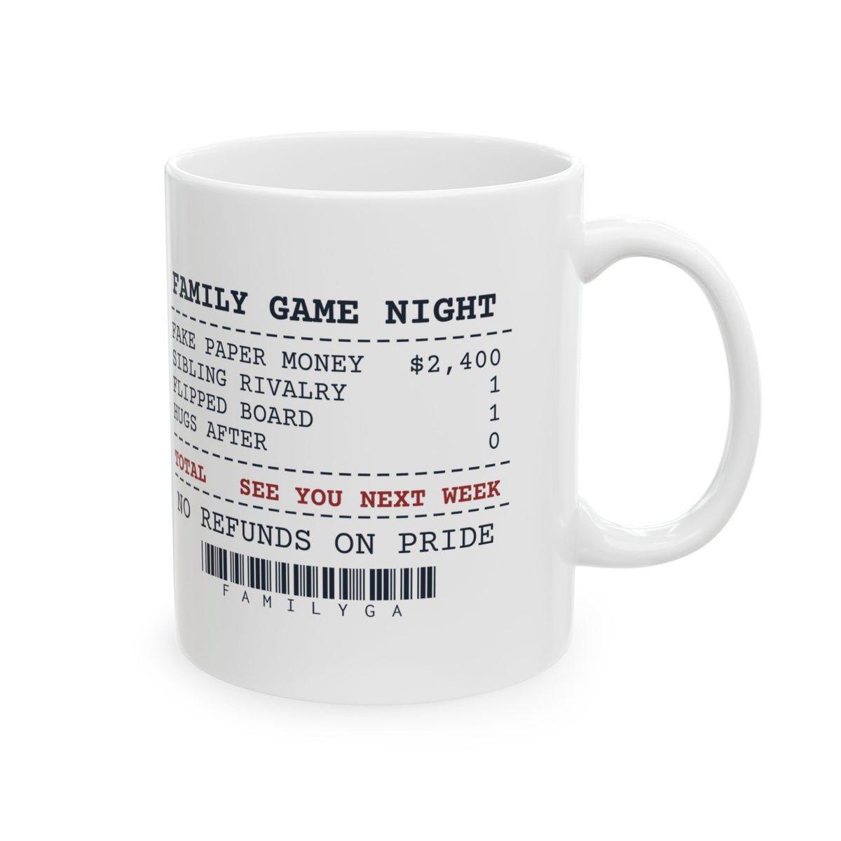 Family Game Night Coffee Mug No Refunds On Pride