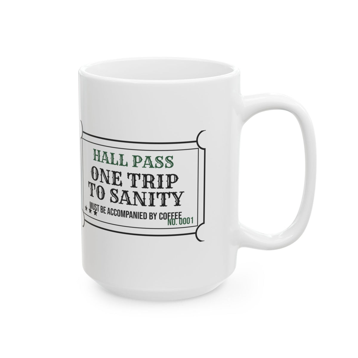 Funny Teacher Aide Coffee Mug Hall Pass To Sanity For Aides