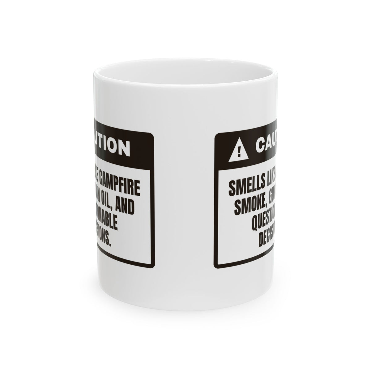 Campfire Coffee Mug Smells Like Bad Decisions