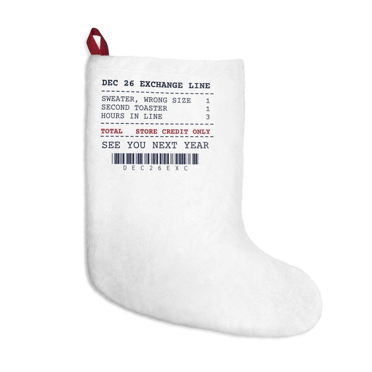 Funny Christmas Stocking Dec 26 Exchange Line Receipt For