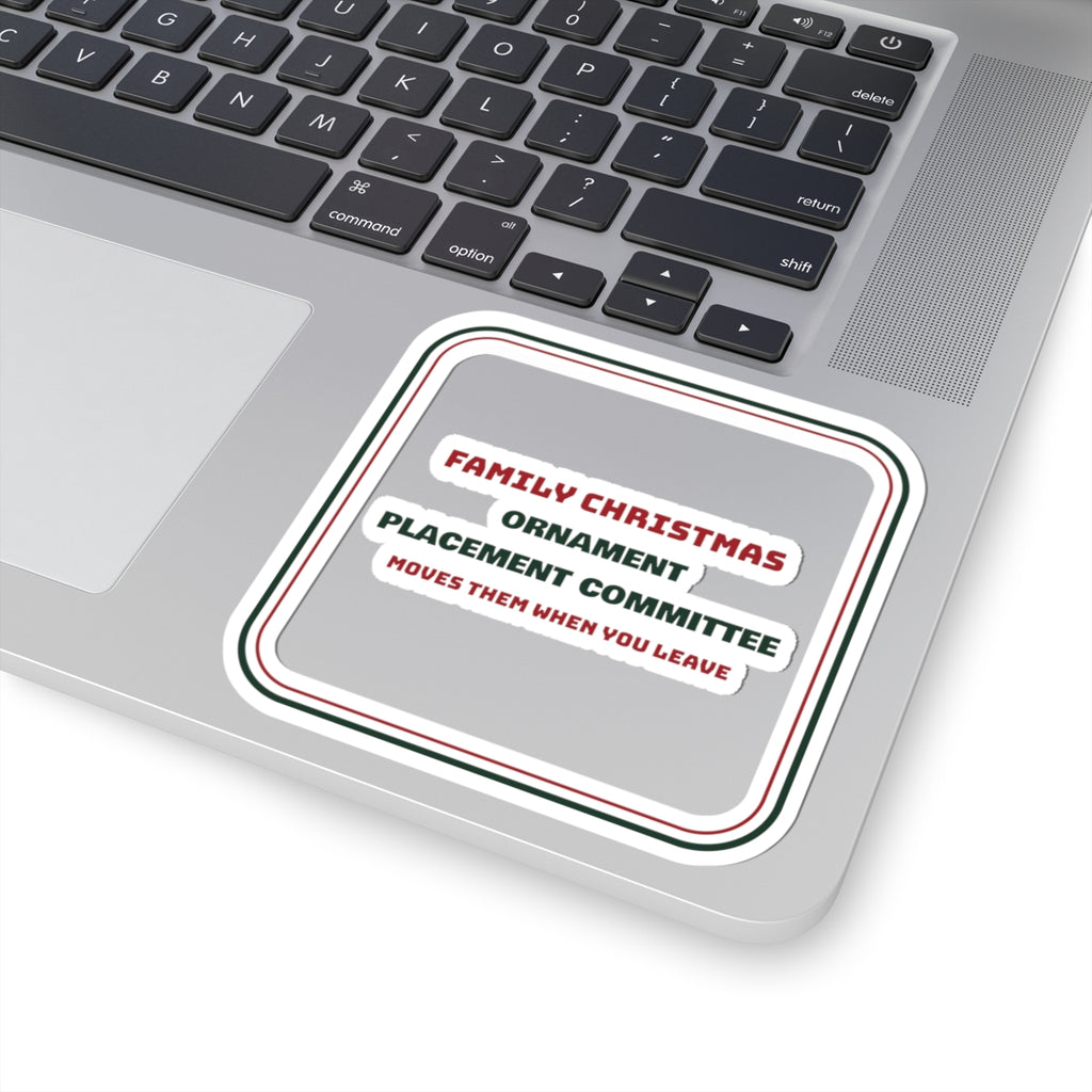Funny Christmas Sticker Ornament Placement Committee For Mom