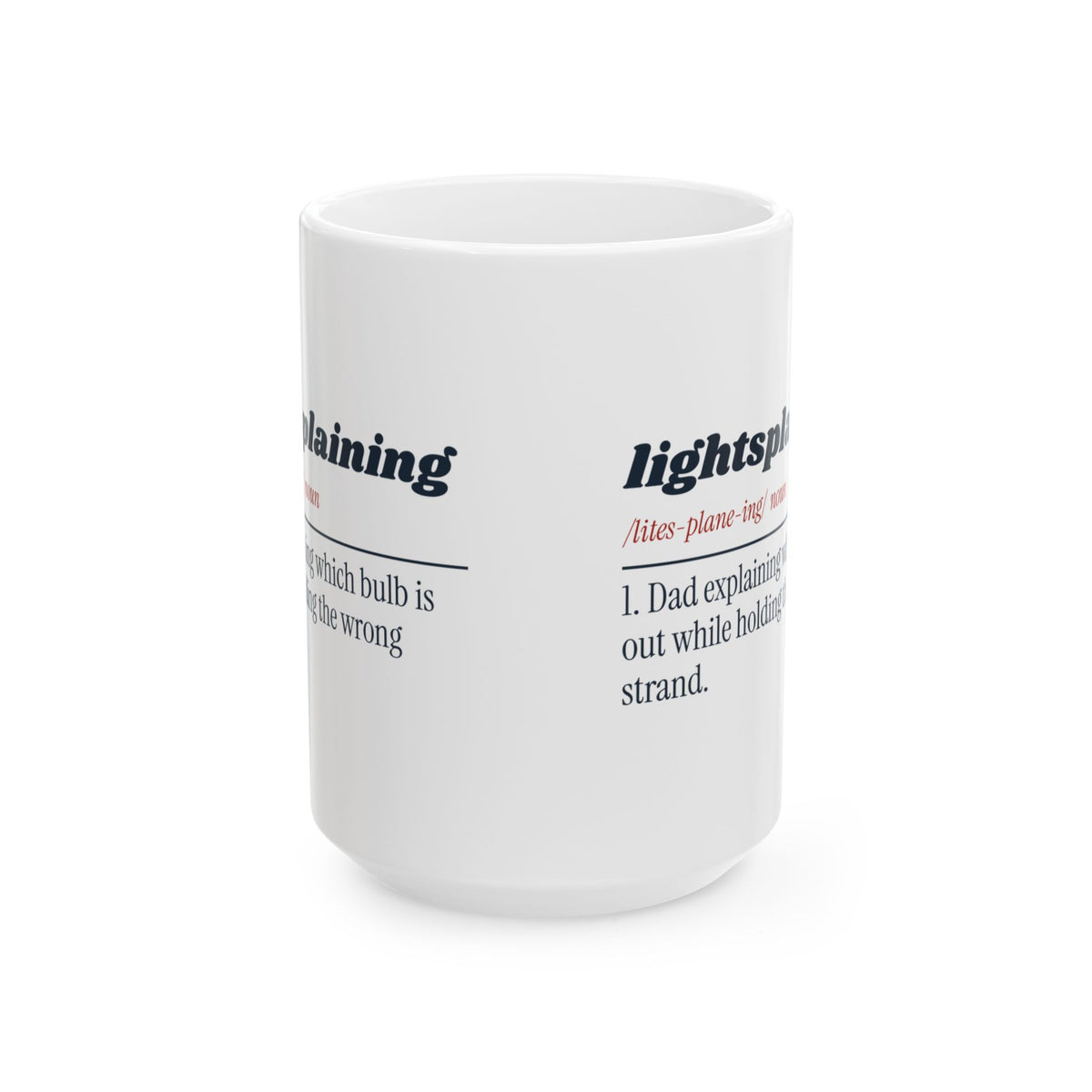 Funny Dad Christmas Coffee Mug Lightsplaining Dictionary Definition