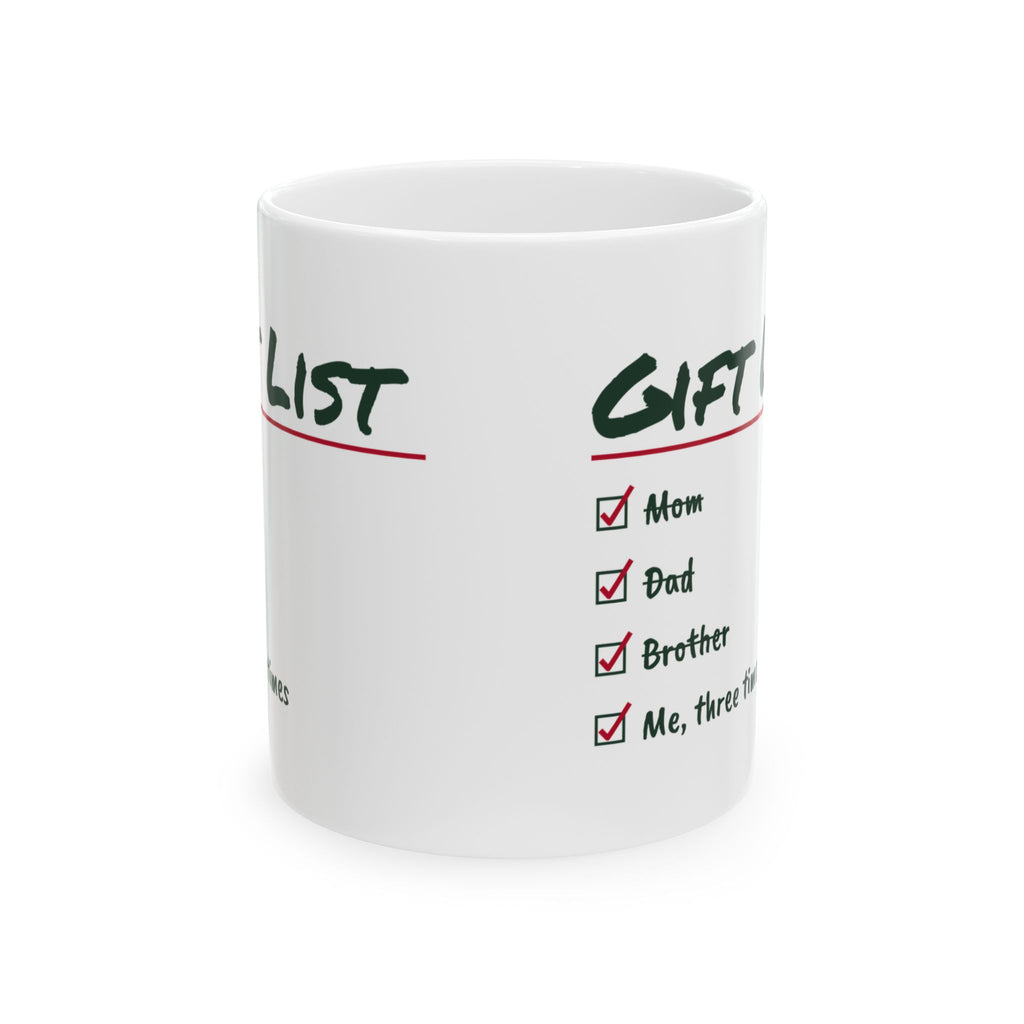 Funny Christmas Coffee Mug Present List Me Three Times Checklist
