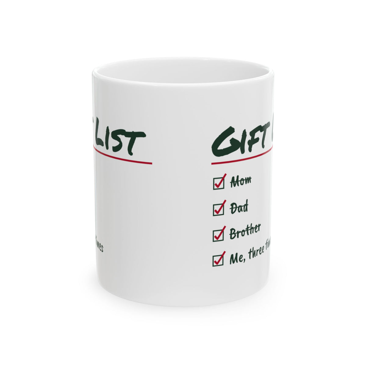 Funny Christmas Coffee Mug Present List Me Three Times Checklist
