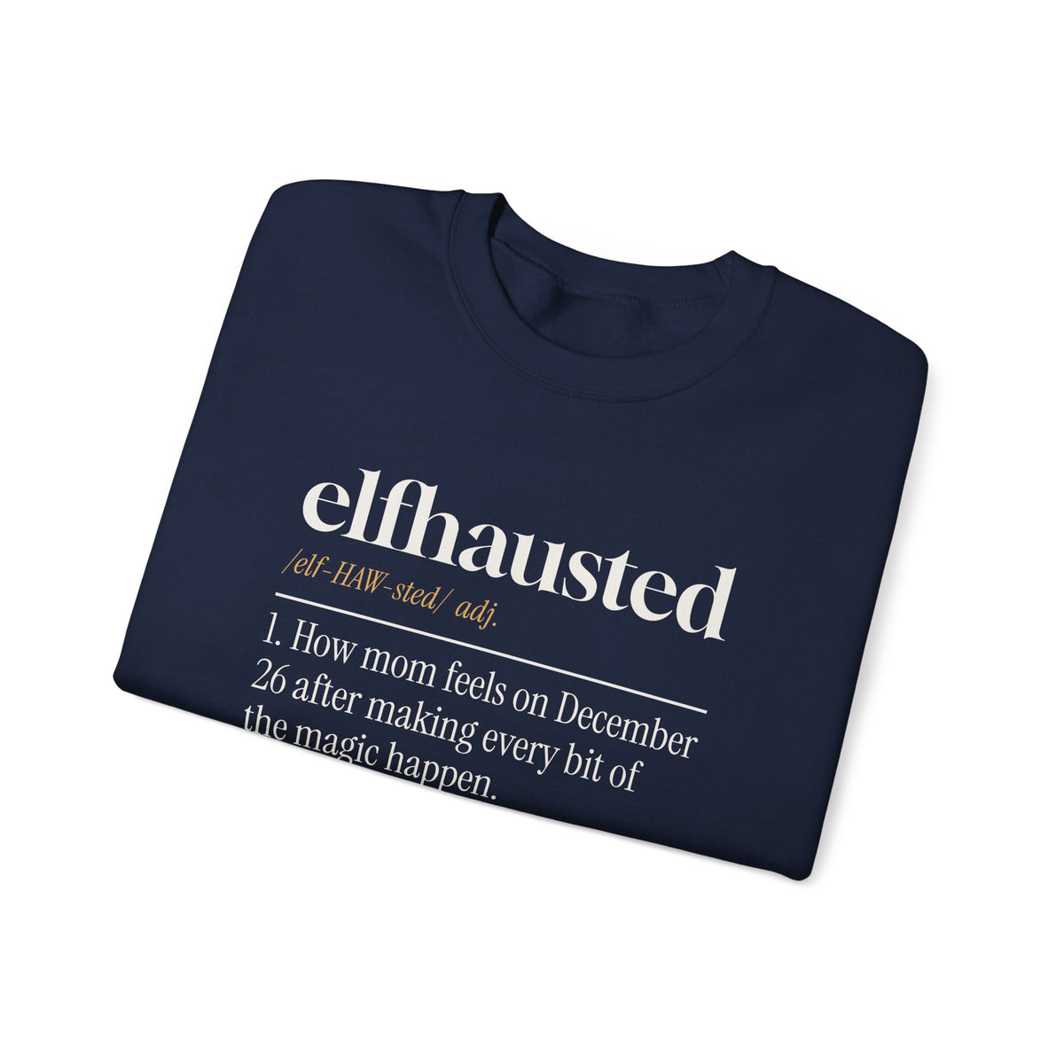 Funny Christmas Mom Sweatshirt Elfhausted Dictionary Definition