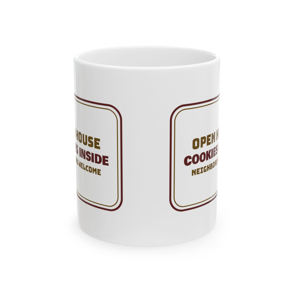 Funny Real Estate Agent Coffee Mug Open House Cookies Neighbors Welcome