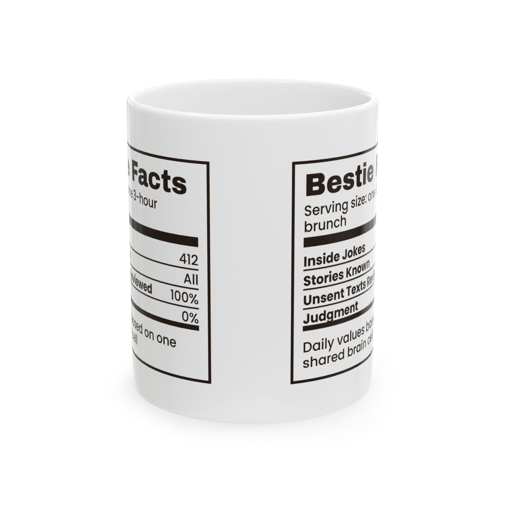 Funny Bestie Mug Bestie Facts Unsent Texts Nutrition Label For BFFs