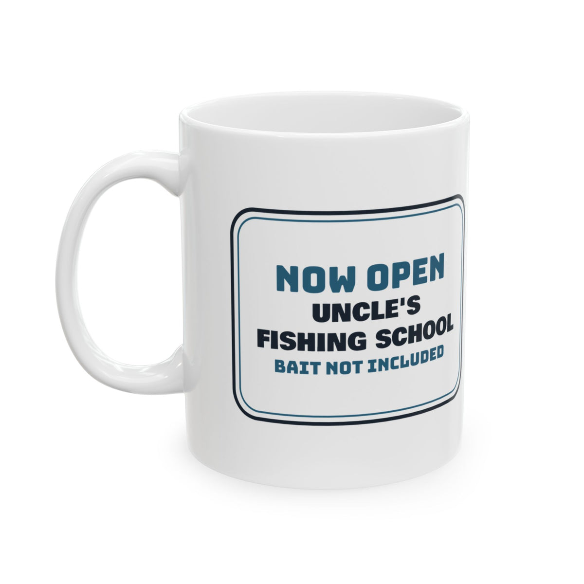Funny Uncle Coffee Mug Uncle's Fishing School Sign For Uncles