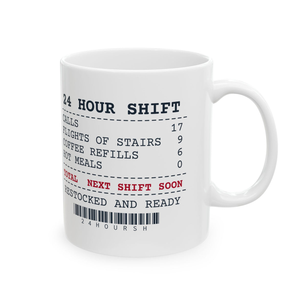 Funny Paramedic Coffee Mug Flights Of Stairs 9 Hot Meals 0 Receipt