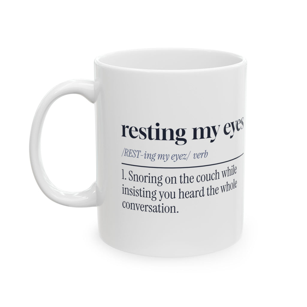 Funny Dad Nap Coffee Mug Resting My Eyes Dictionary Definition