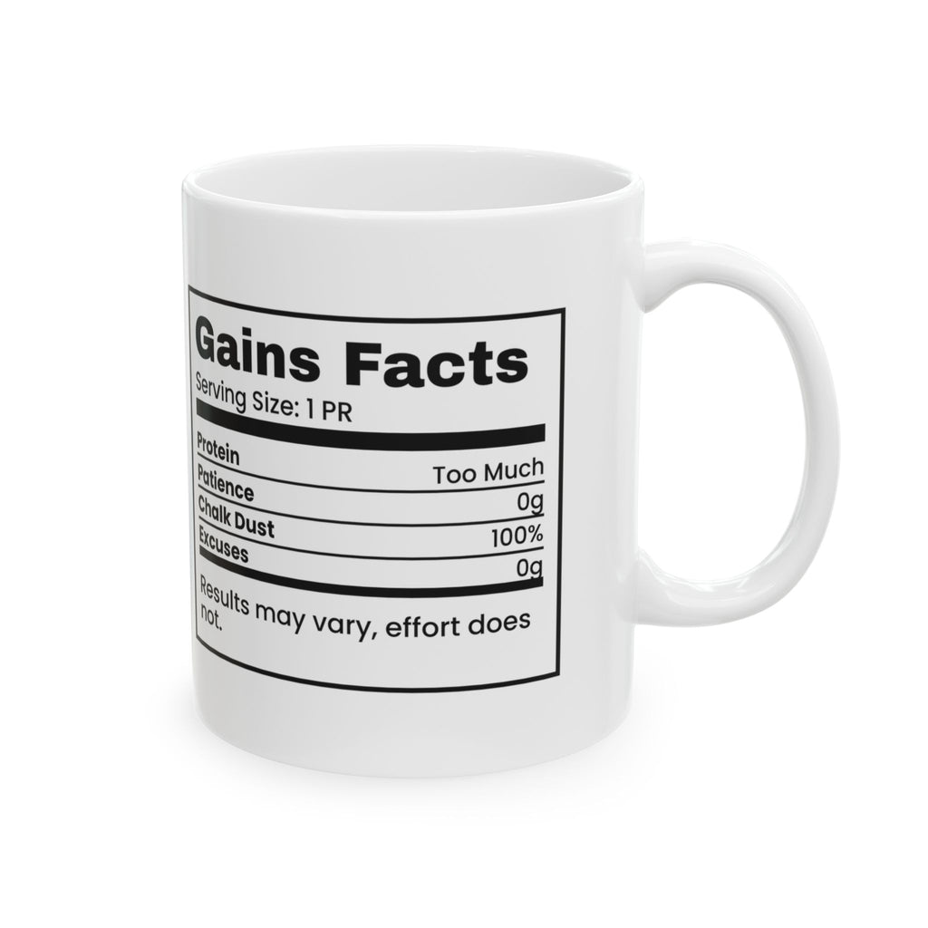 Gains Facts 0g Excuses Coffee Mug For Gym