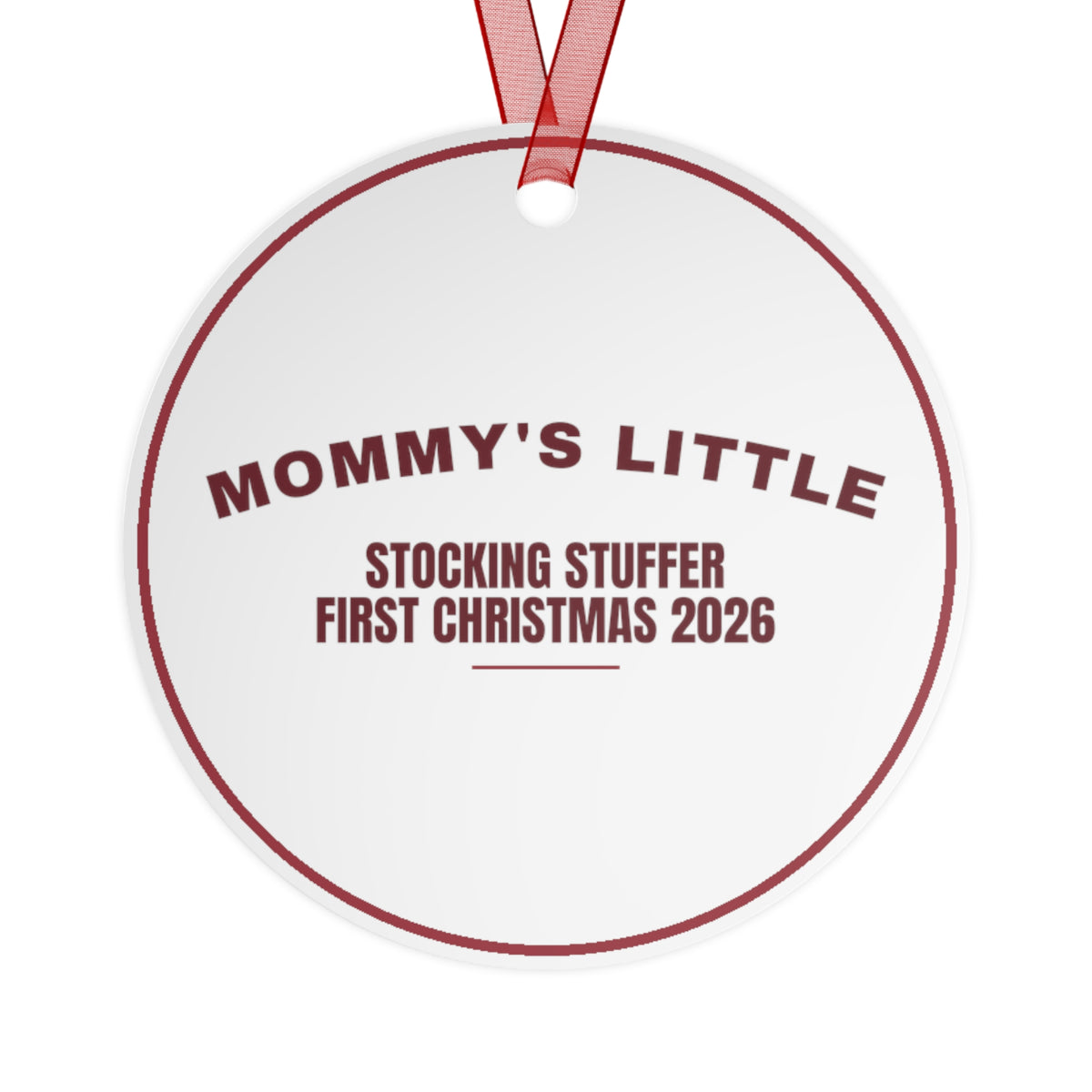 Christmas Ornament 2026 Mommy's Little Stocking Stuffer Baby