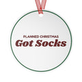 Funny Christmas Ornament Planned Christmas Got Socks For Mom