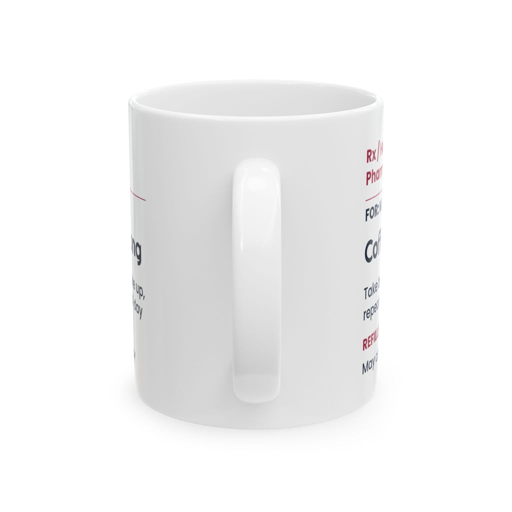 Funny Wife Coffee Mug Prescription Label Coffee For Wife