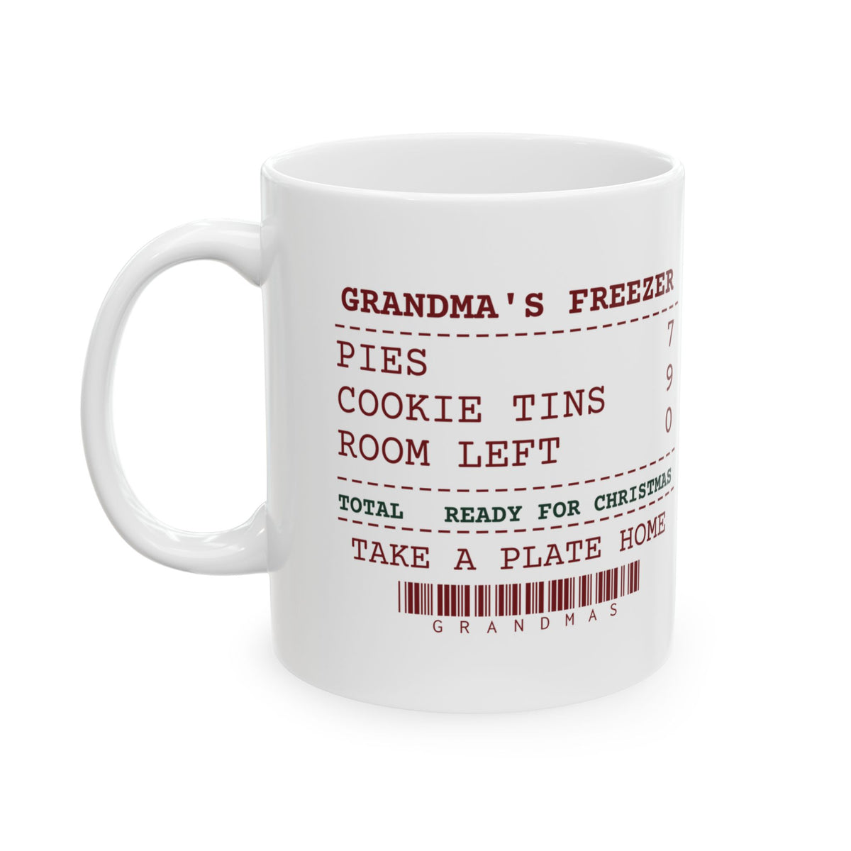 Funny Christmas Grandma Coffee Mug Seven Pies Frozen Ready For Christmas