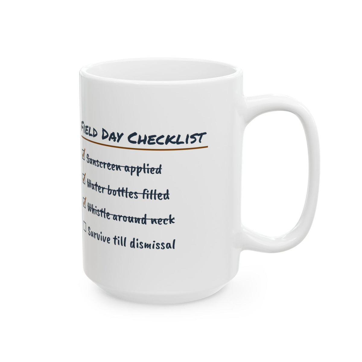 Funny Teacher Field Day Checklist Coffee Mug Survive Till Dismissal