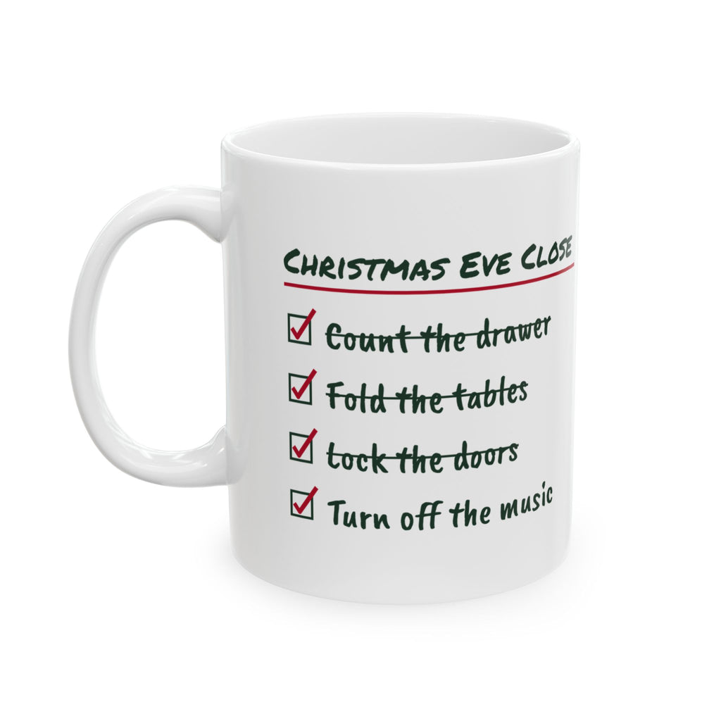 Funny Retail Christmas Coffee Mug Christmas Eve Close Checklist