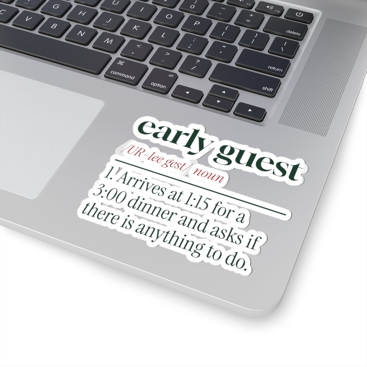 Funny Christmas Sticker Early Guest Definition For Hosts
