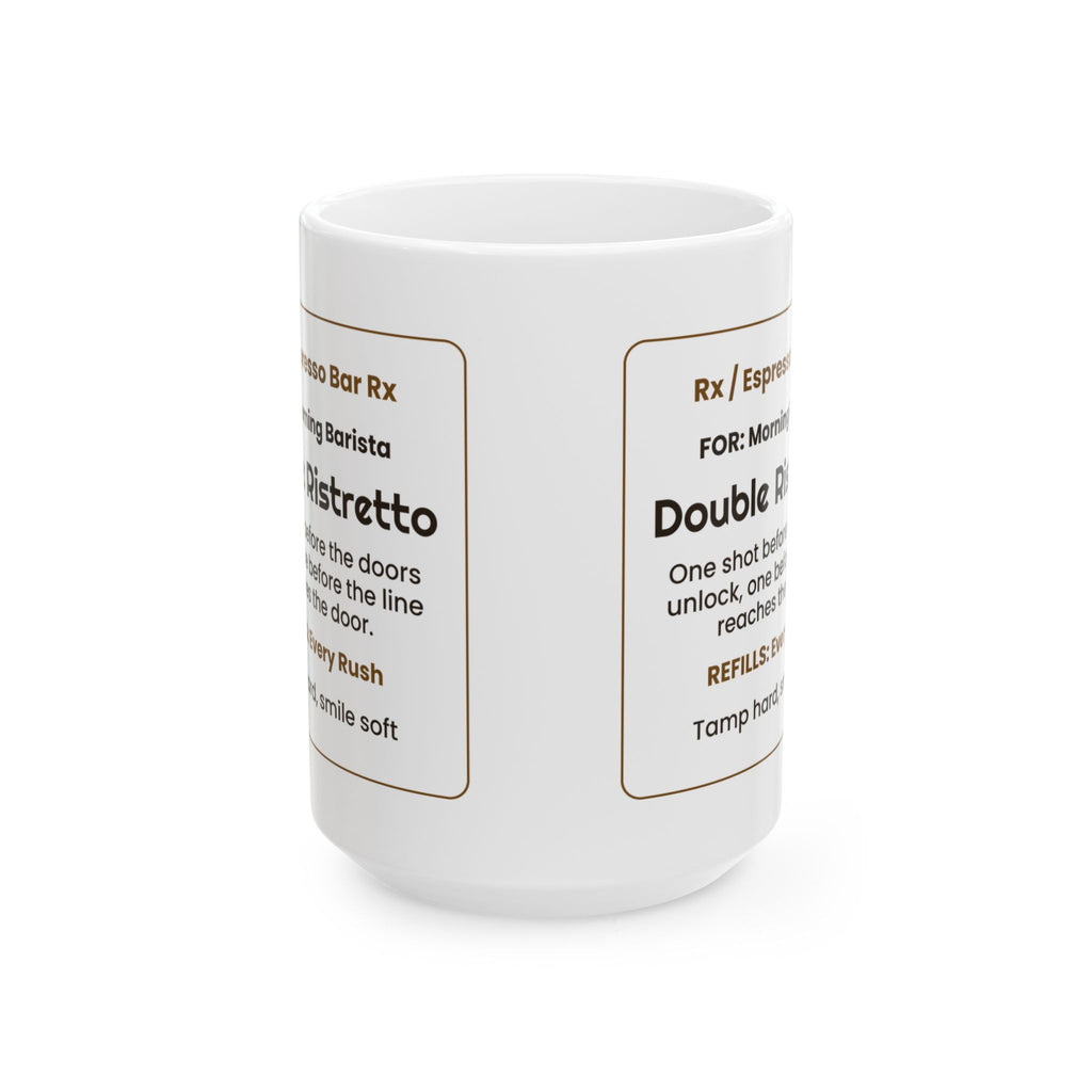 Funny Barista Coffee Mug Double Ristretto Prescription Label