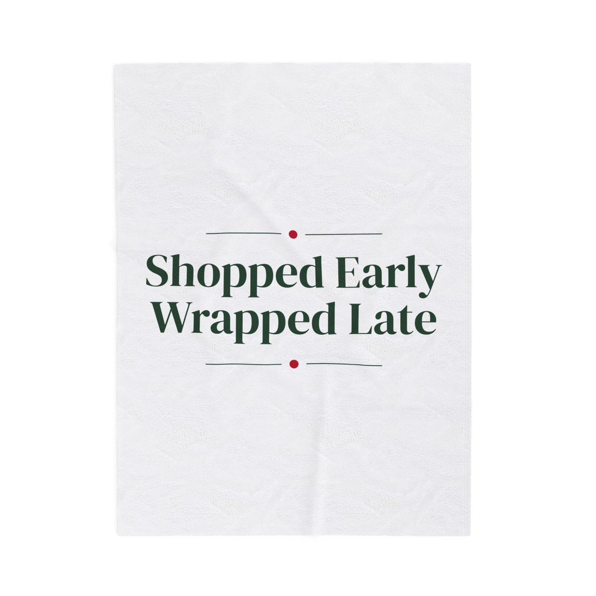 Funny Christmas Shopping Throw Blanket Shopped Early Wrapped Late